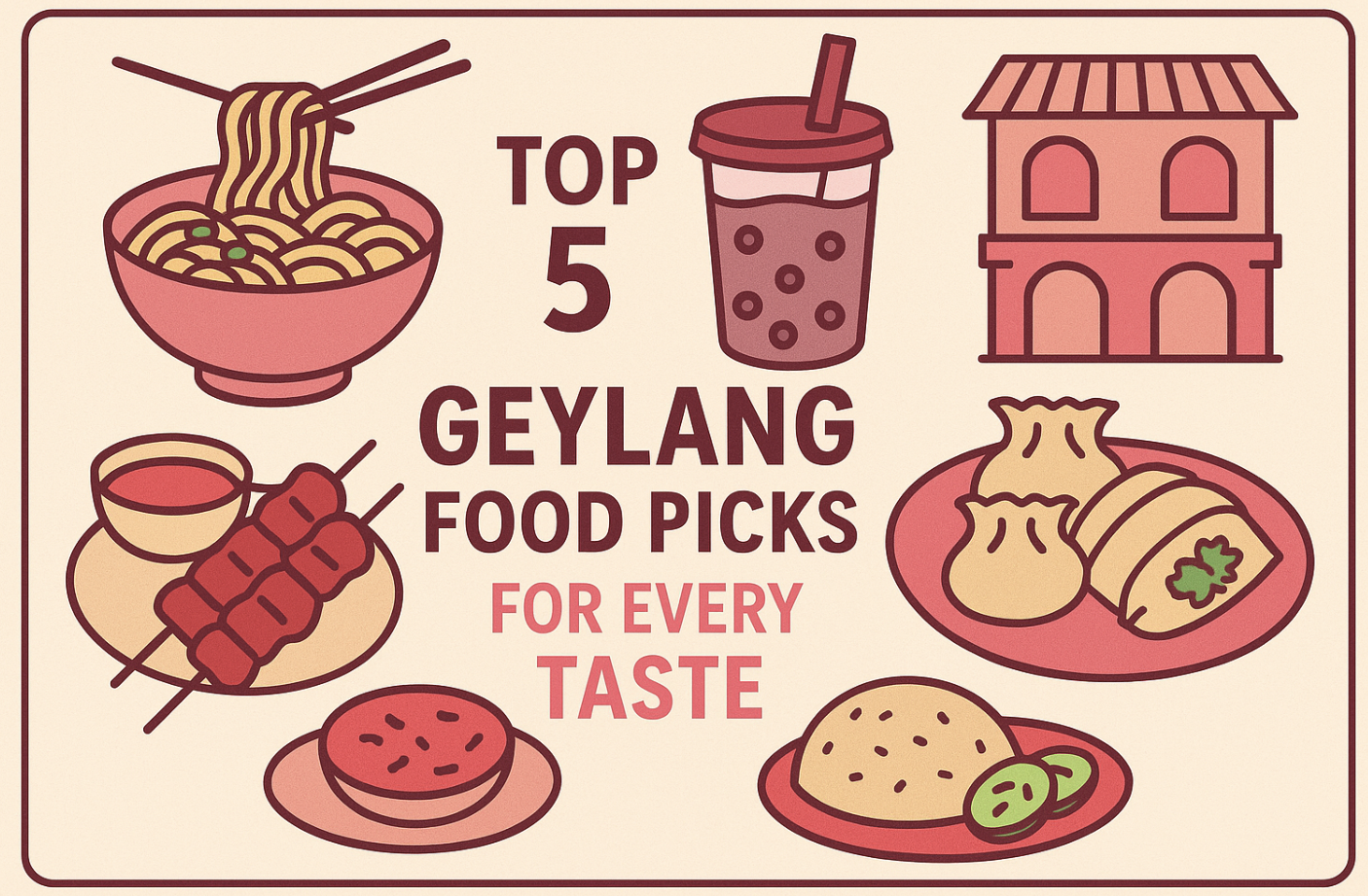 Top 5 geylang food picks for every taste