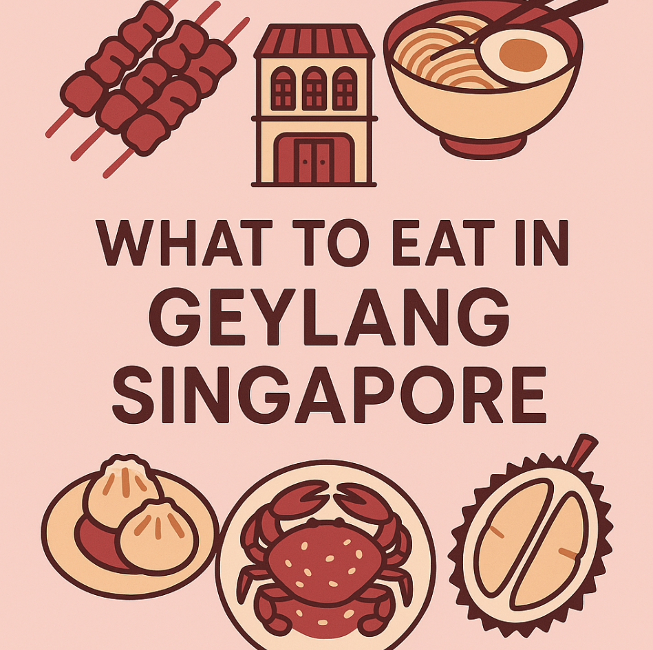 What to eat in geylang singapore